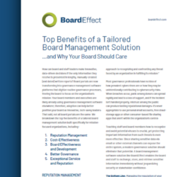 The Top Benefits Of A Tailored Board Management Solution...and Why Your Board Should Care