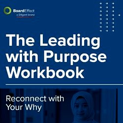The Leading With Purpose Workbook: Reconnecting With Your Why